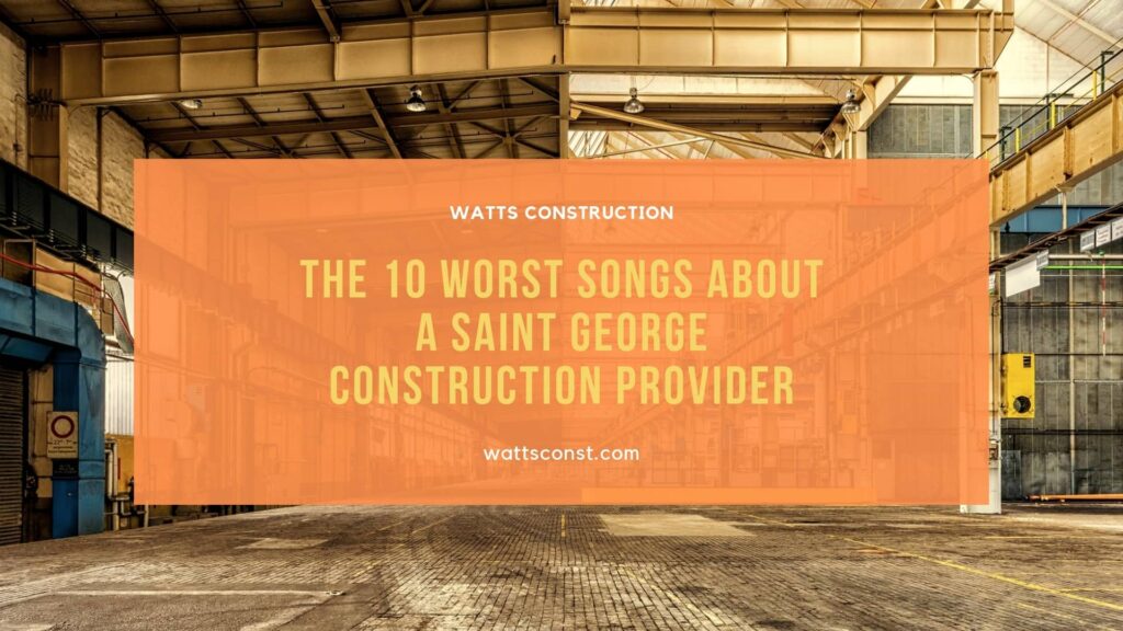 10 Worst Songs About Construction Providers blog graphic