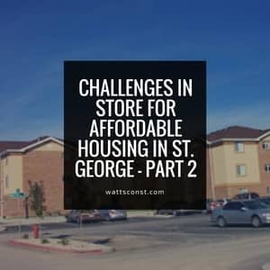 Challenges In Stores For Affordable Housing -Part 2: building contractors blog graphic