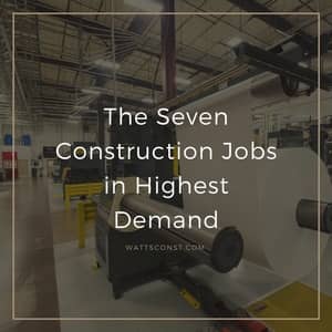 Highest Demand Construction Jobs blog graphic